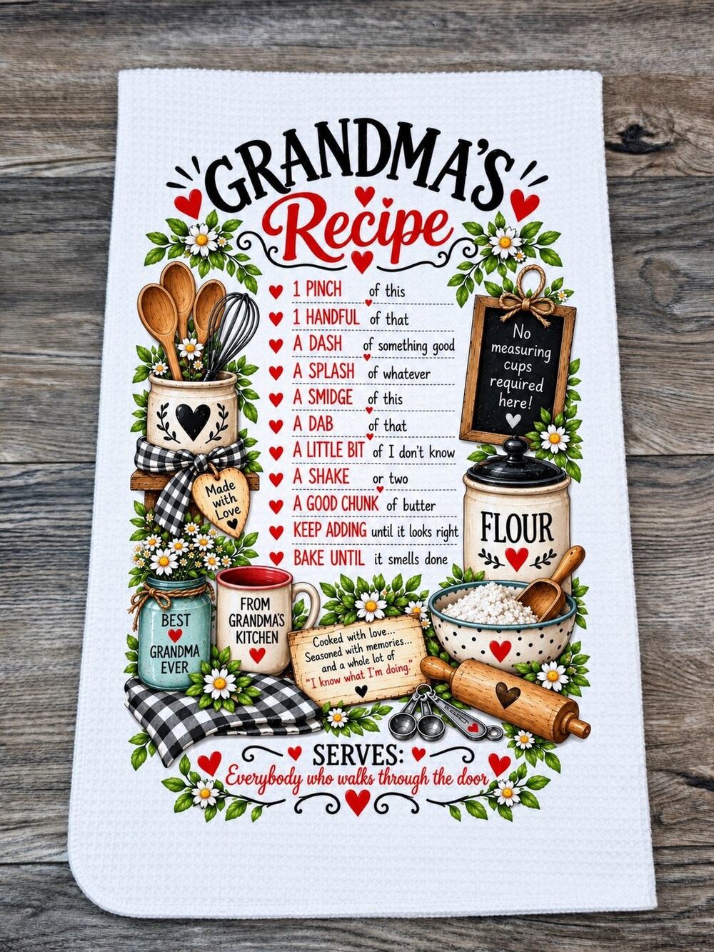 Grandma’s Recipe Funny Kitchen Towel No Measuring Required Gift for Grandma